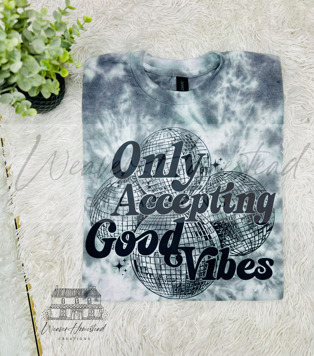 Only Accepting Good Vibes