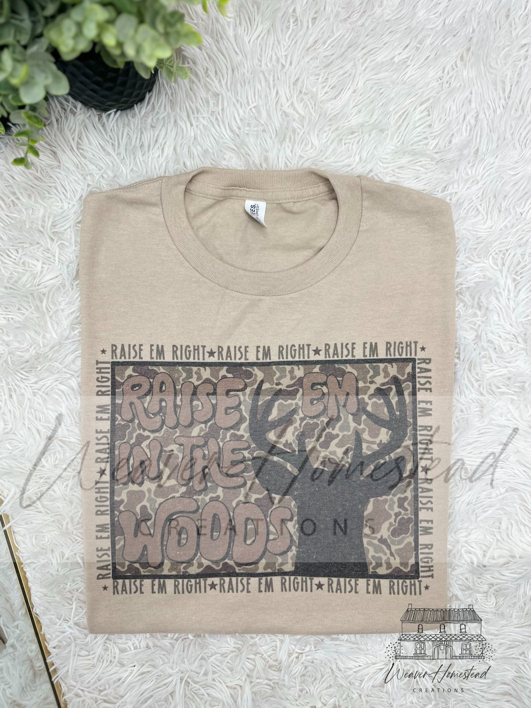 Raise Em In The Woods
