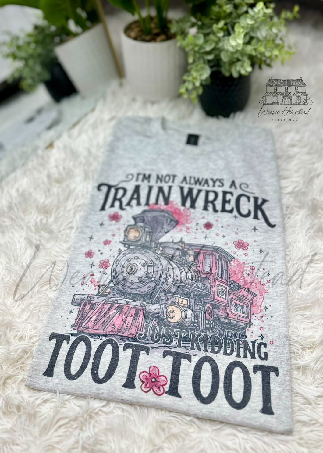 I’m Not Always A Train Wreck