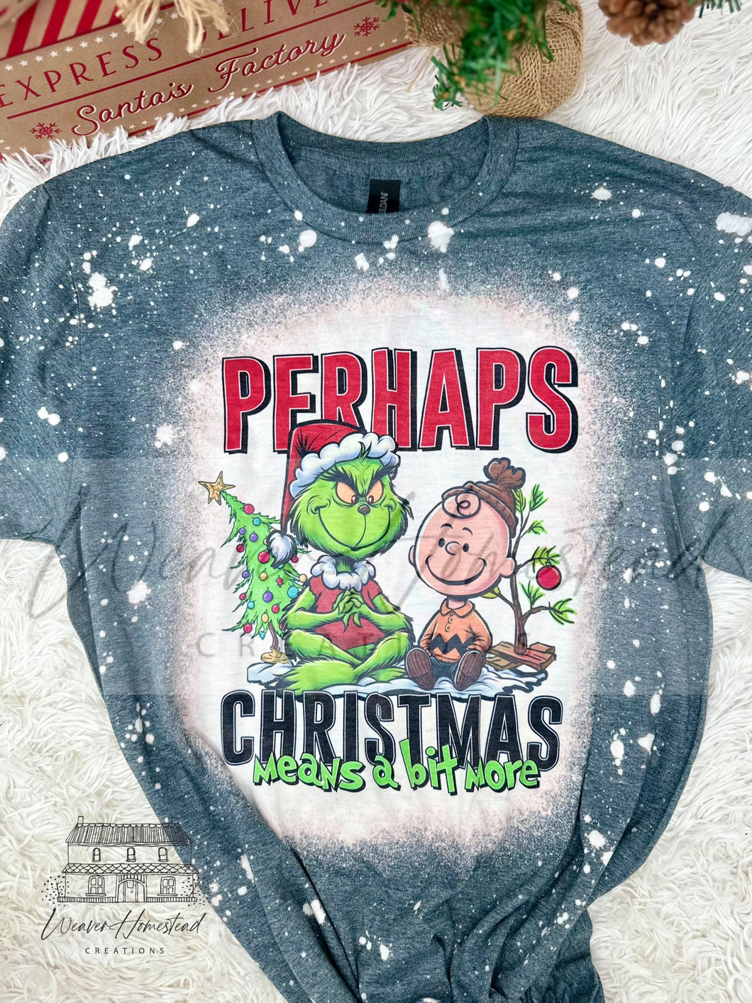 Perhaps Christmas Means A Little Bit