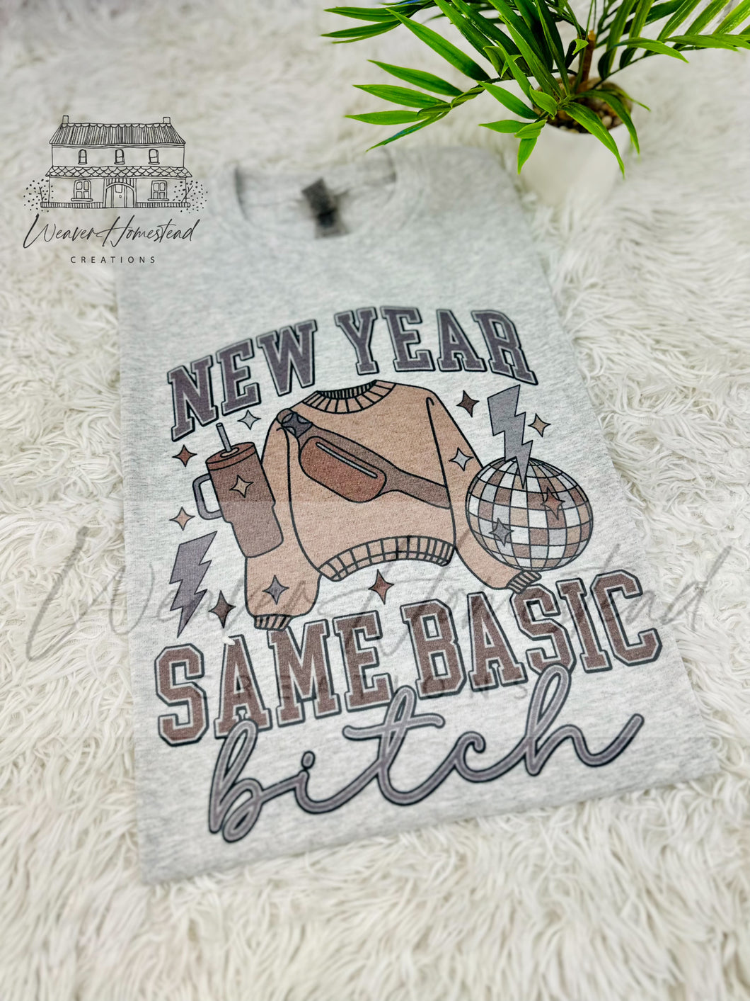 New Year Same Basic Bitch