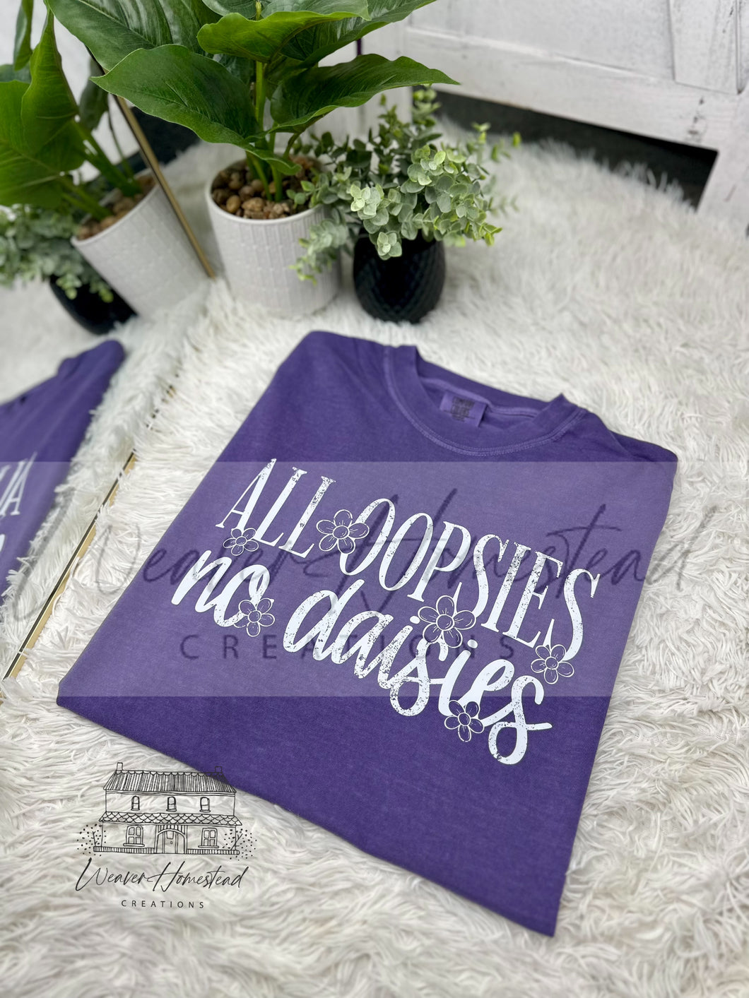 All Oopsies No Daisies DTF