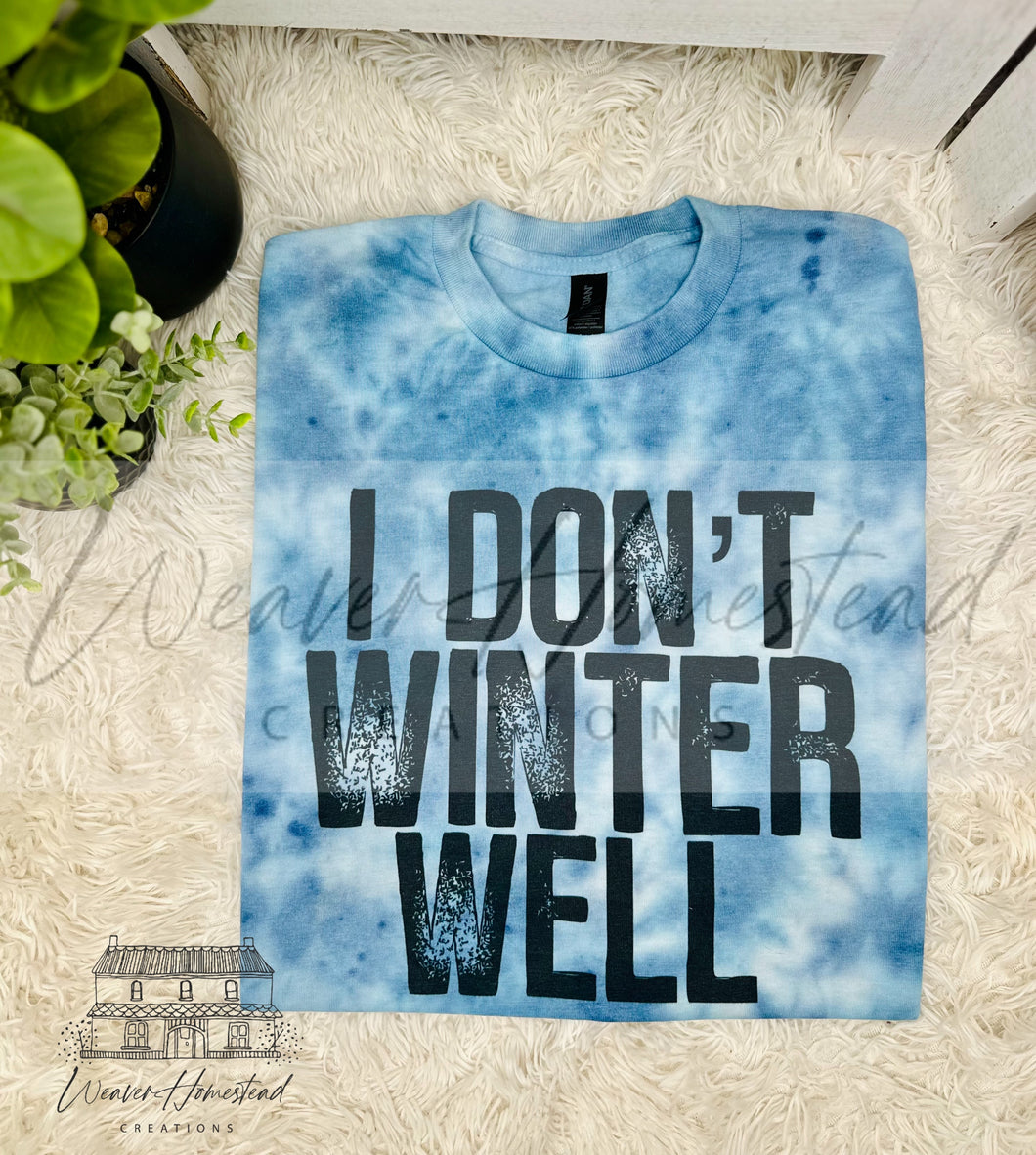 I Don’t Winter Well