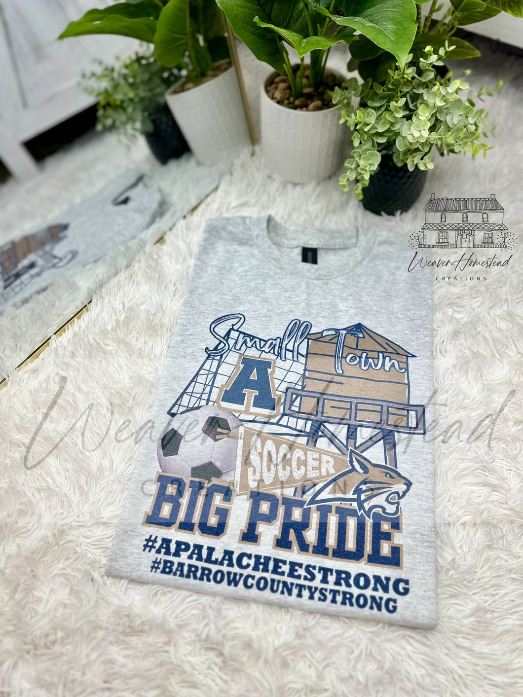 Small Town Big Pride Apalachee Strong Soccer