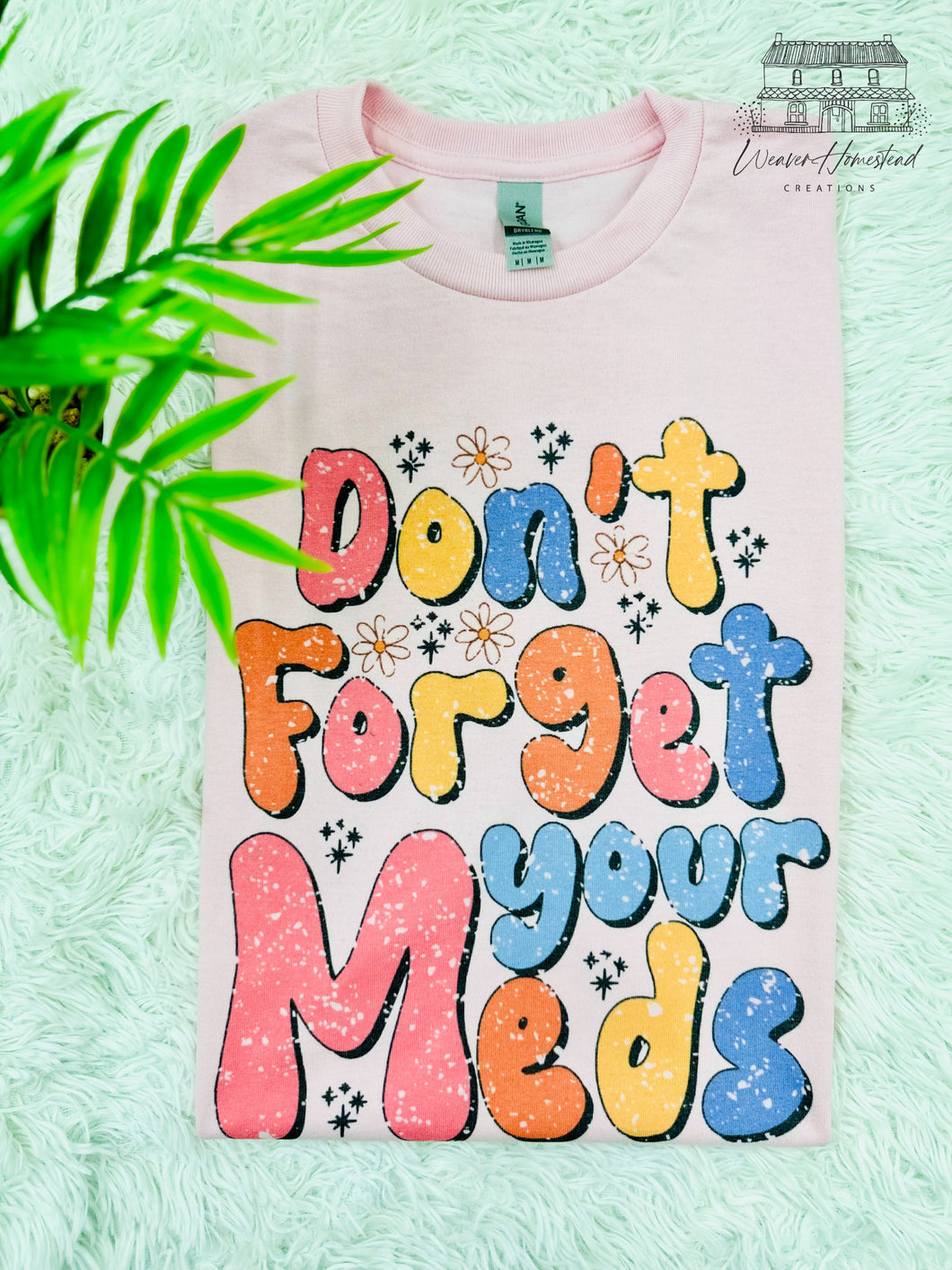 Don't Forget Your Meds