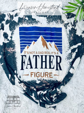 Load image into Gallery viewer, Father Figure, Not Dad Bod
