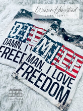 Load image into Gallery viewer, DILF : Damn I Love Freedom
