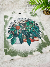 Load image into Gallery viewer, All I Need Is Plants And Coffee
