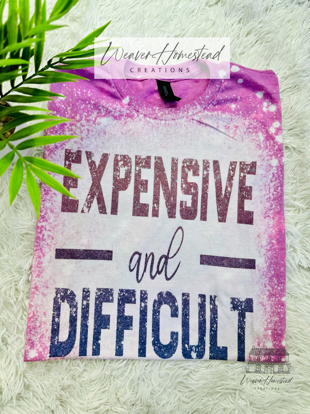 Expensive and Difficult