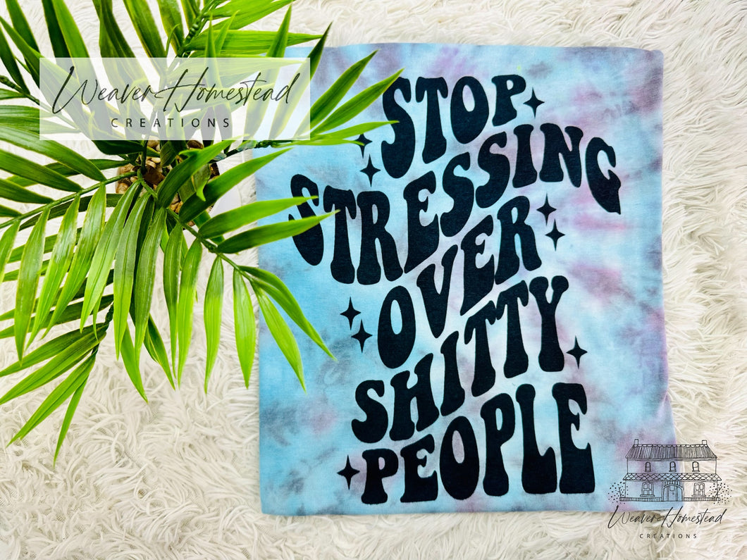 Stop Stressing Over Shitty People