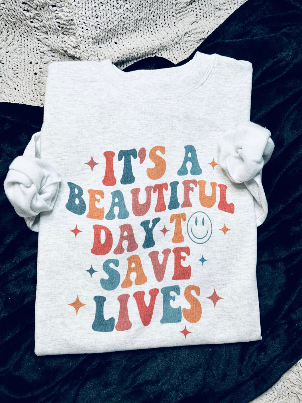 It’s A Beautiful Day To Save Lives