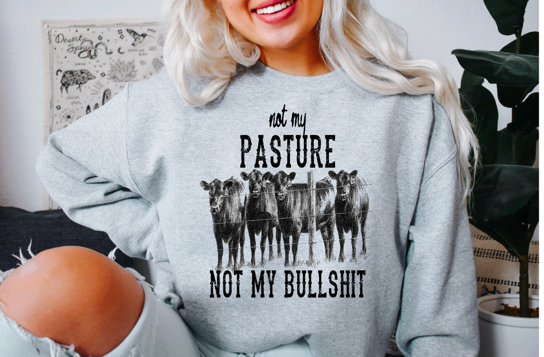 Not My Pasture