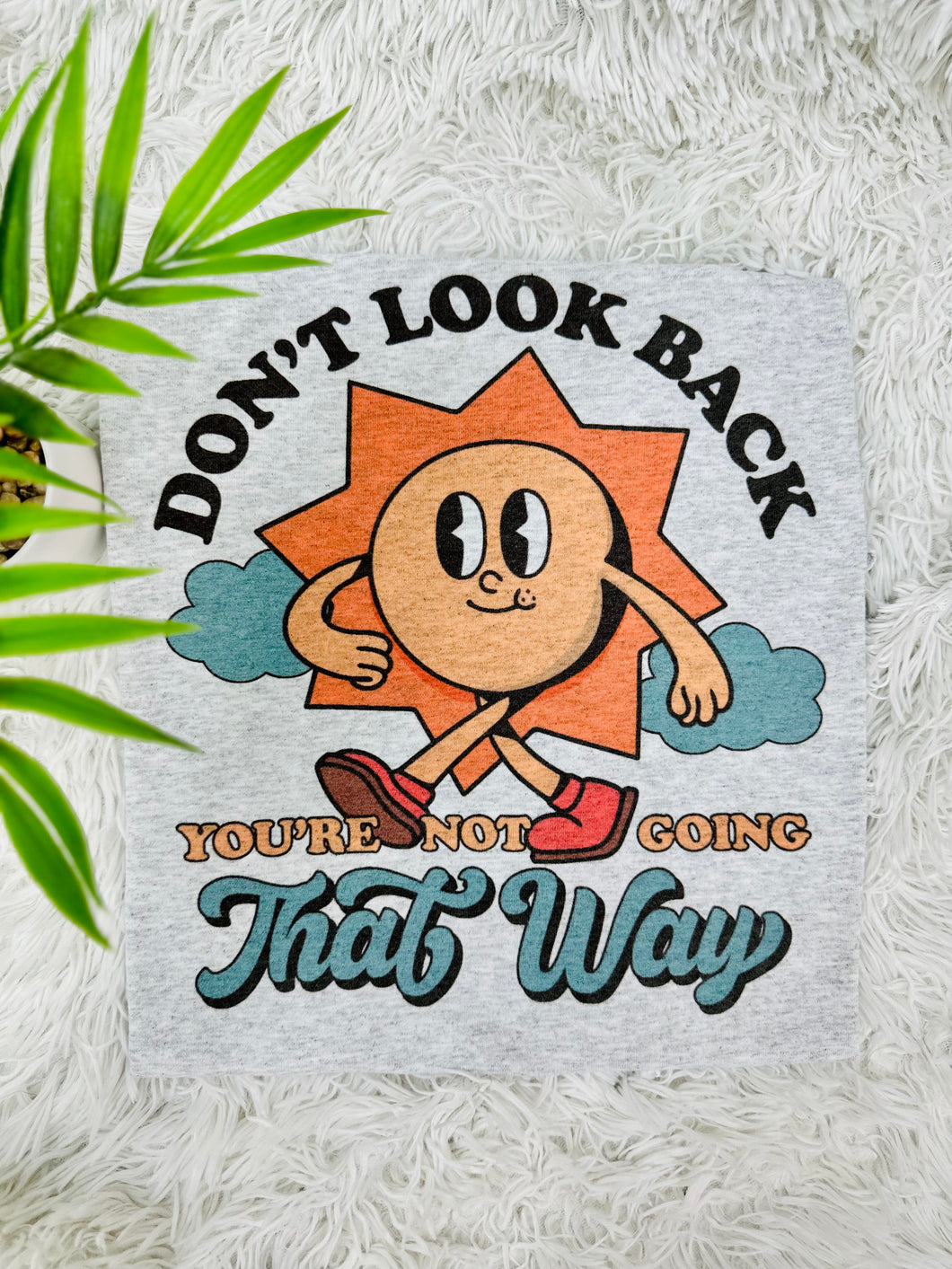 Don’t Look Back