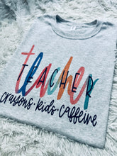 Load image into Gallery viewer, Teacher - Crayons, Kids, Caffeine
