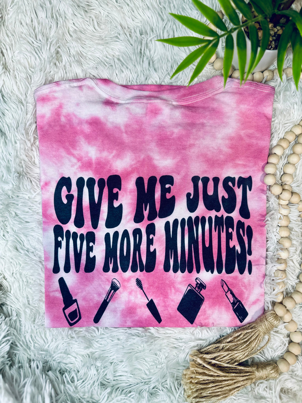 Just Give Me 5 More Mintues Before