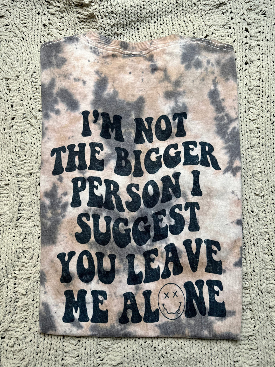 I’m Not The Bigger Person