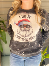 Load image into Gallery viewer, I Do It For The Hos
