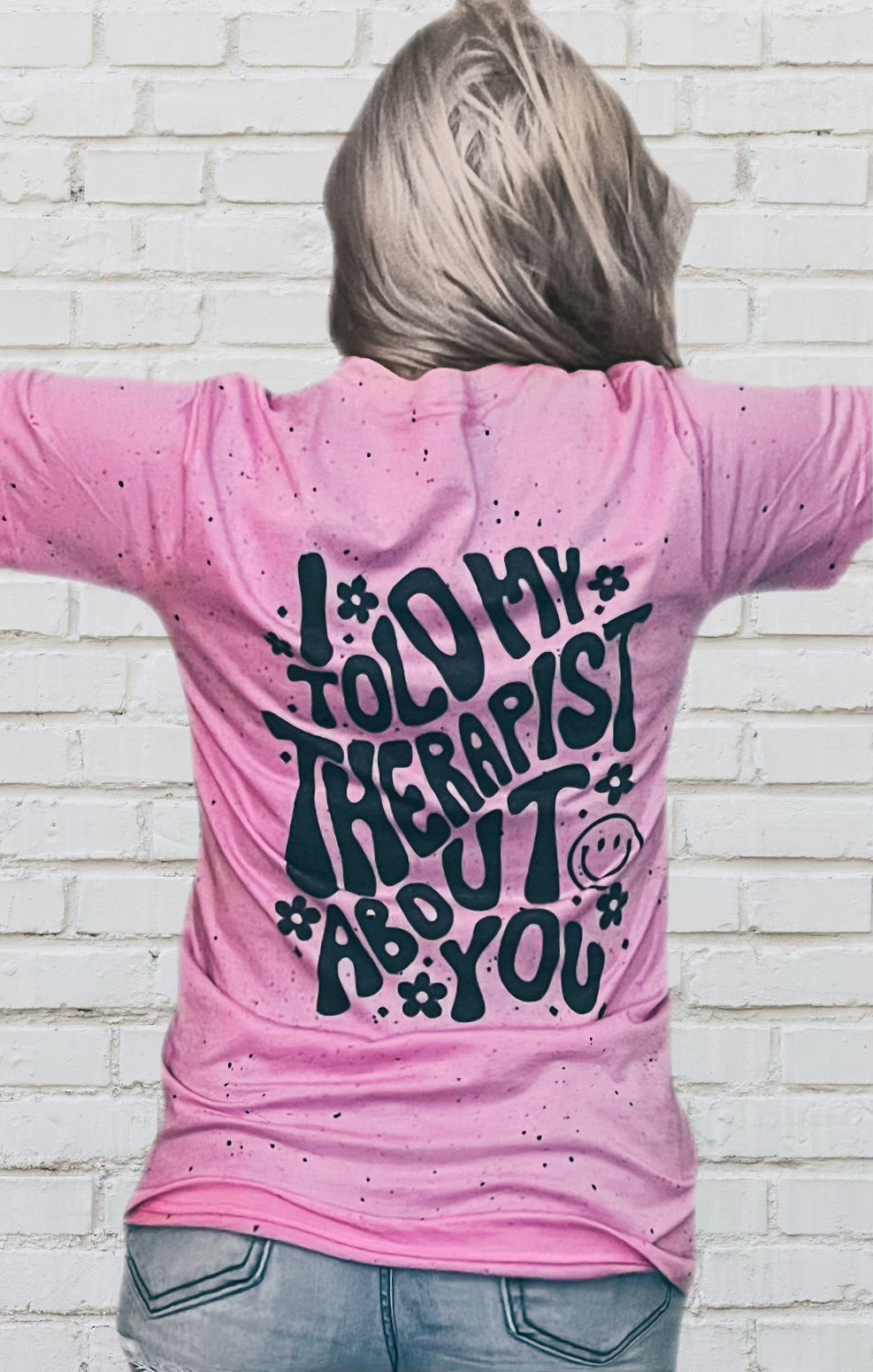I Told My Therapist About You