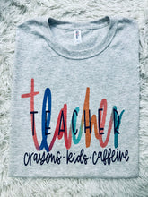 Load image into Gallery viewer, Teacher - Crayons, Kids, Caffeine
