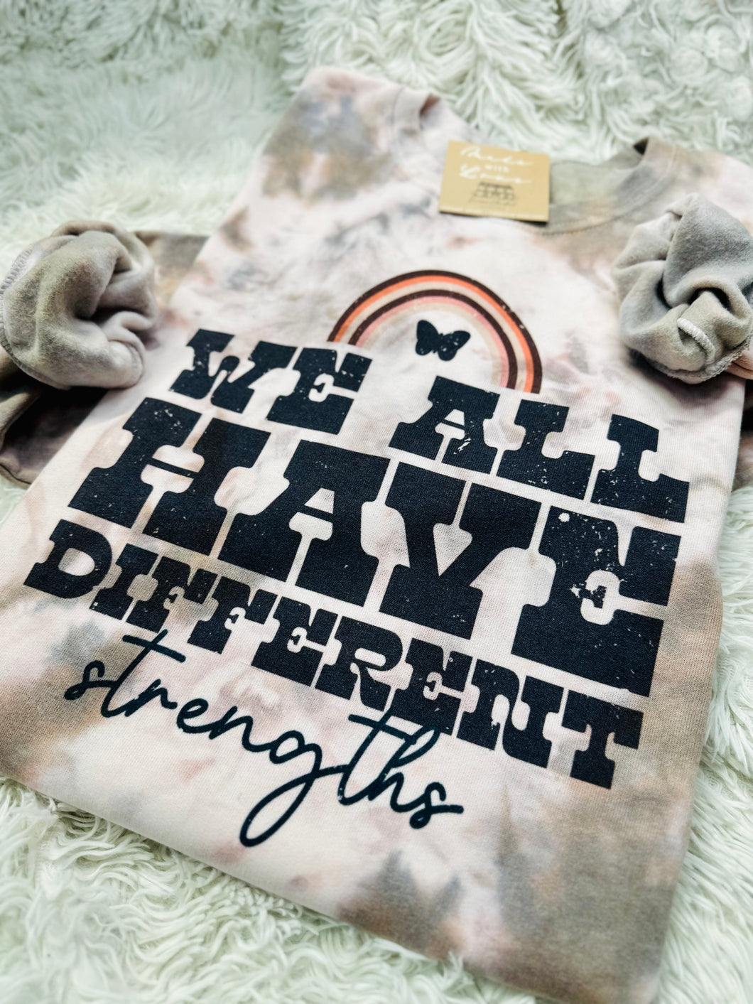 We All Have Different Strengths