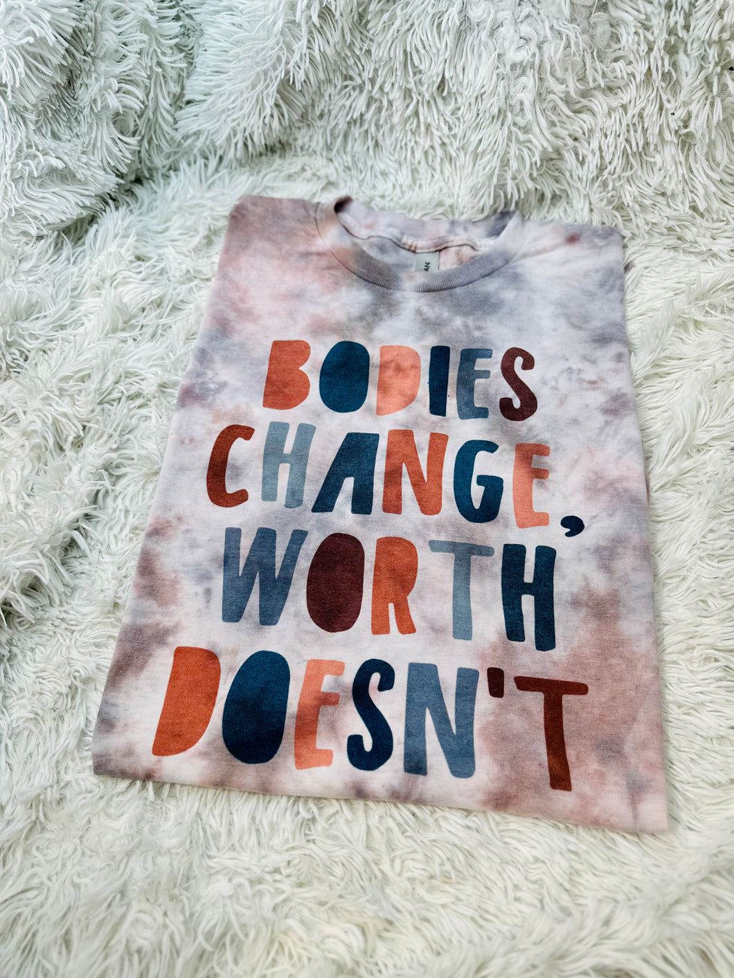 Bodies Change, Worth Doesn’t